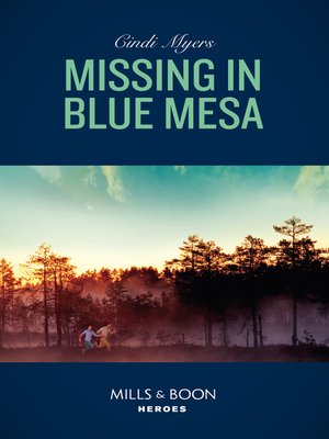 cover image of Missing in Blue Mesa